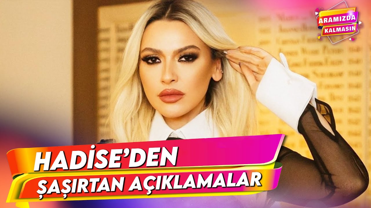 Hadise'den Pınar Deniz'in Aşkı Kaan Yıldırım'a Gönderme Mi Var? | Aramızda Kalmasın 37. Bölüm