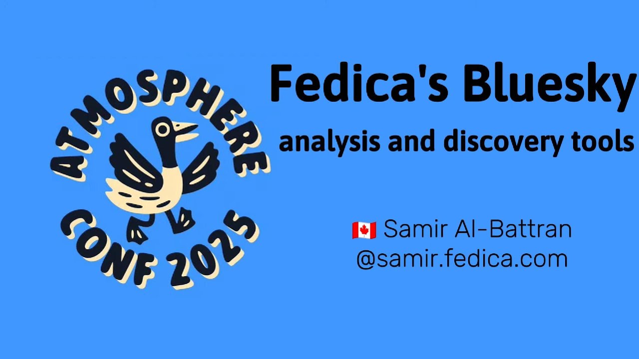 ATmosphereConf 2025: Fedica's Bluesky analysis and discovery tools