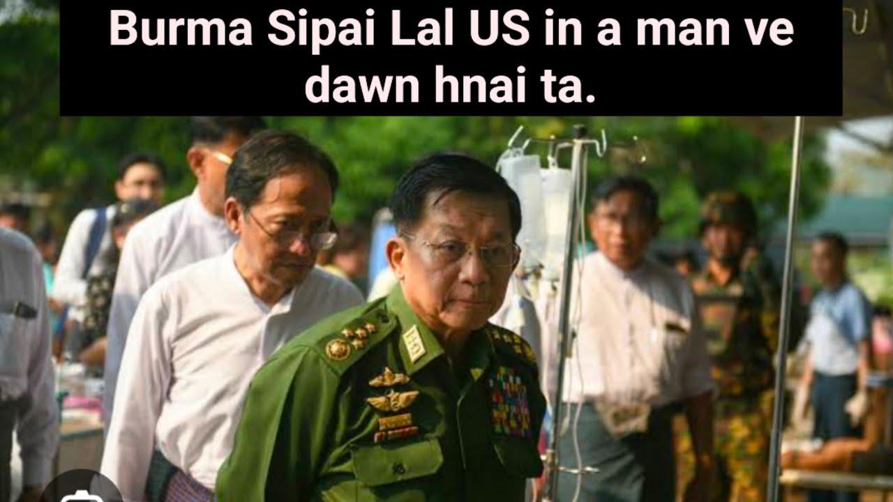Burma Sipai Sorkar hotu US Army ten an man ve dawn hnai ta....
