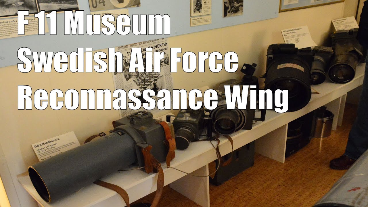 Swedish Air Force Reconnassance Squadron F 11 Museum - Recon & Camera Equipment Tour