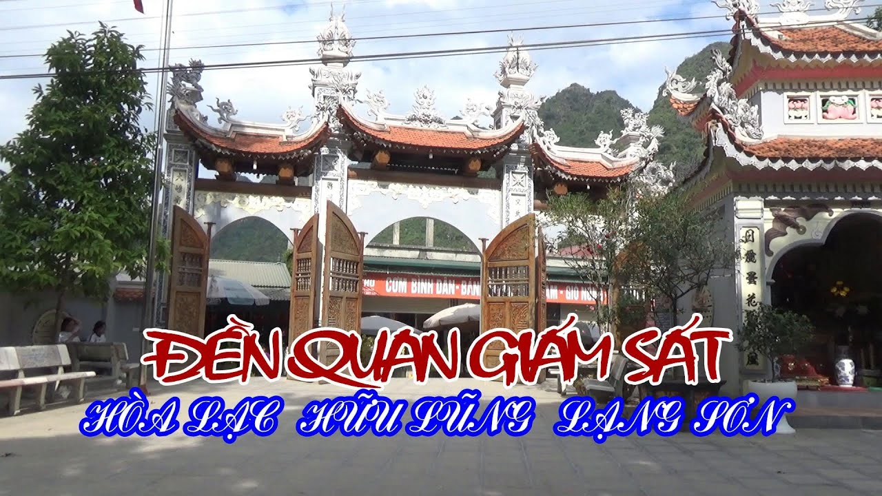 Đền Quan Giám Sát Hòa Lạc Hữu Lũng Lạng Sơn