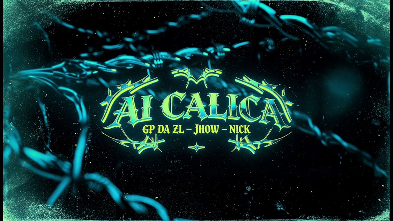 AI CALICA (saBOR) - GP DA ZL, JHOW , NICK 