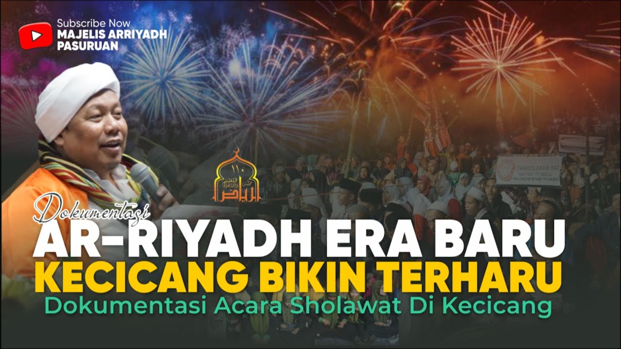 [SHOLAWAT 2023] AR-RIYADH ERA BARU &ndash; KECICANG BIKIN TERHARU PEJUANG SYAFAAT NABI