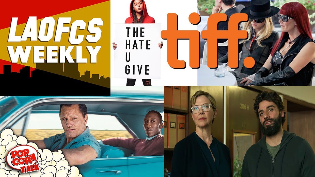 The Best and Worst of TIFF 2018 | LAOFCS Weekly Ep. 8