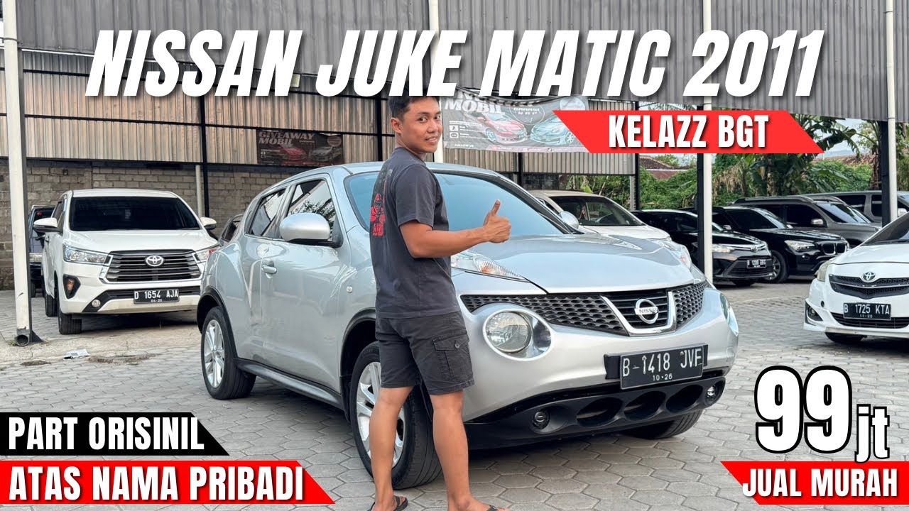 NISSAN JUKE GA NYANGKA FITURNYA UDAH KELAZZ || READY NISSAN JUKE 2011 HARGA 99jt