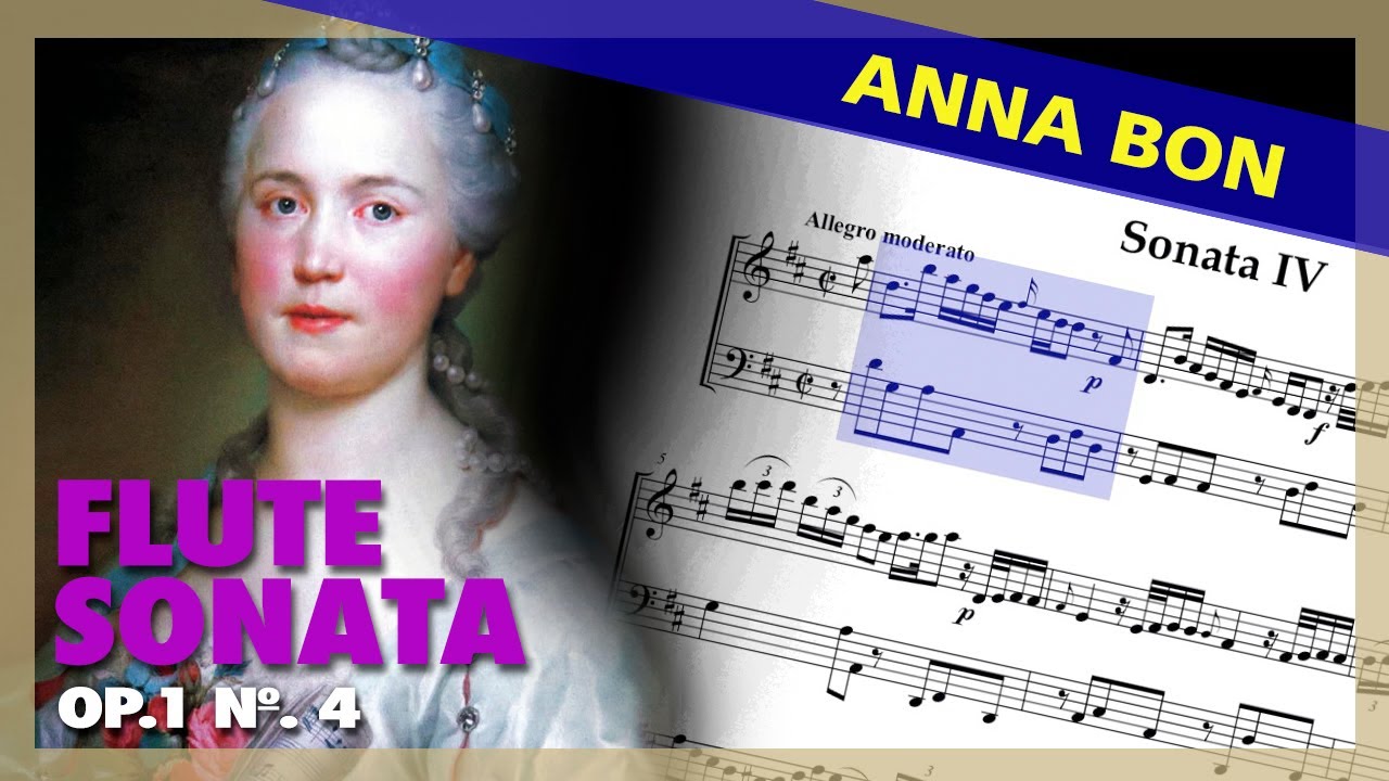 🎼  ANNA BON - FLUTE Sonata [Op1 Nº 4] - (Sheet Music Scrolling)