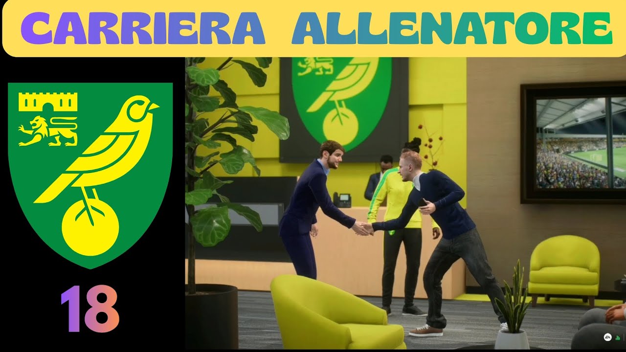 COLPI LAST MINUTE [#18] CARRIERA ALLENATORE NORWICH CITY FC 26