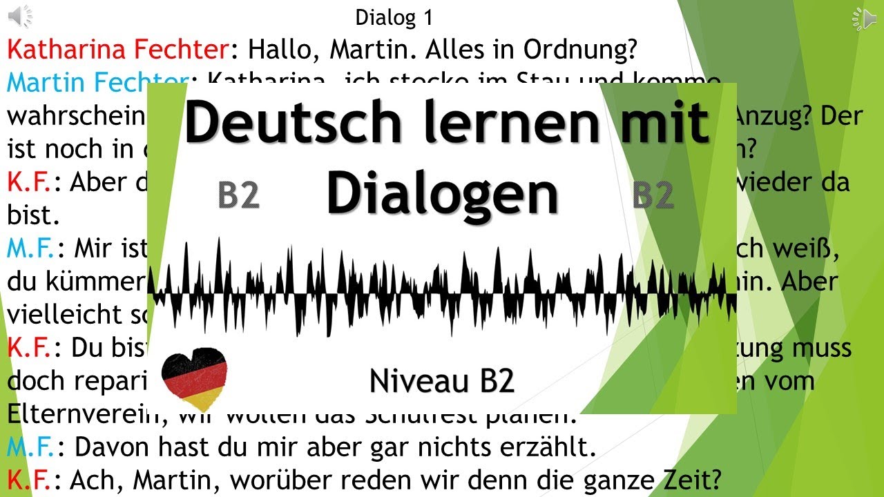 Dialoge B2 | Deutsch lernen durch Hören | 2 |