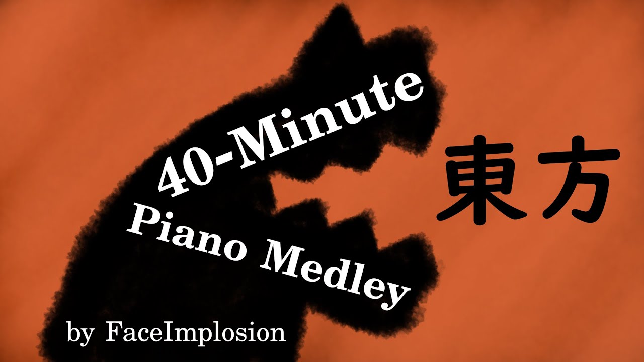 〔 40-Minute Piano Medley 〕 Touhou 17 Kikeijuu ~ Wily Beast and Weakest Creature