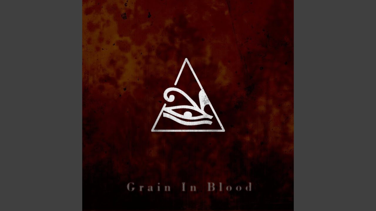 Grain in Blood