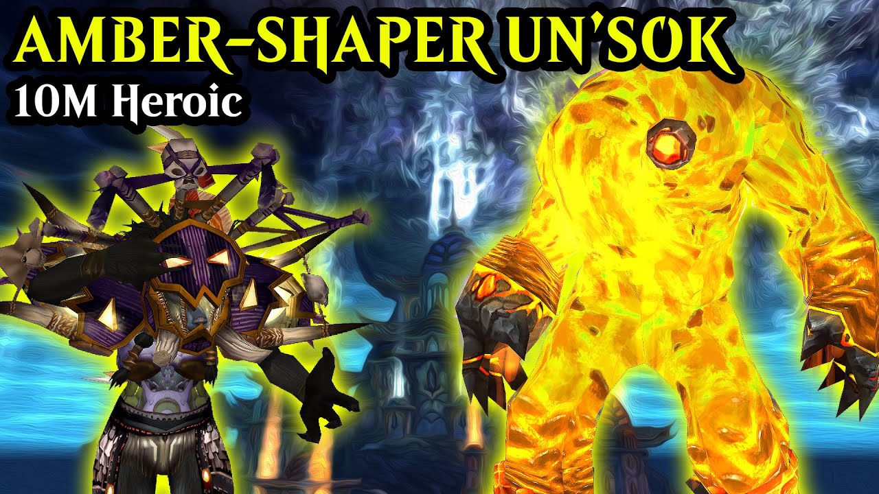 Amber-Shaper Un'sok 10man Heroic - Survival Hunter Heart of Fear