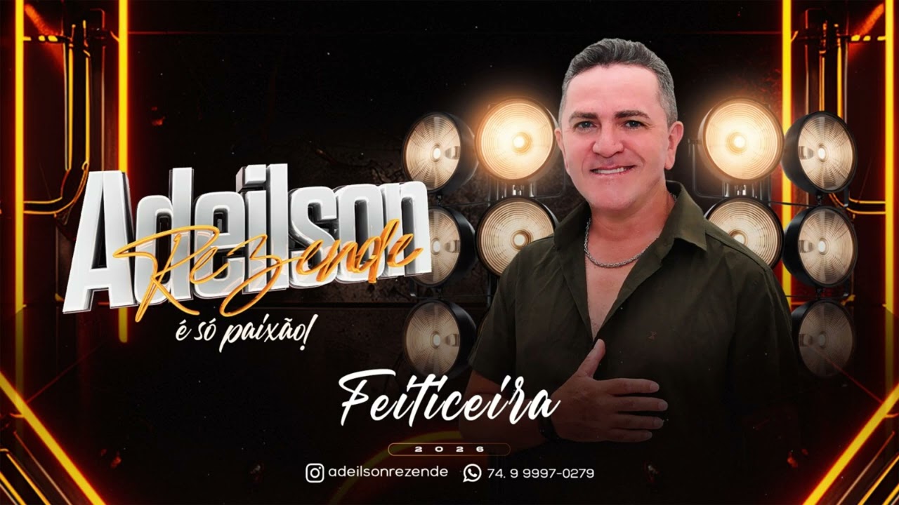 FEITICEIRA - ADEILSON REZENDE 2026