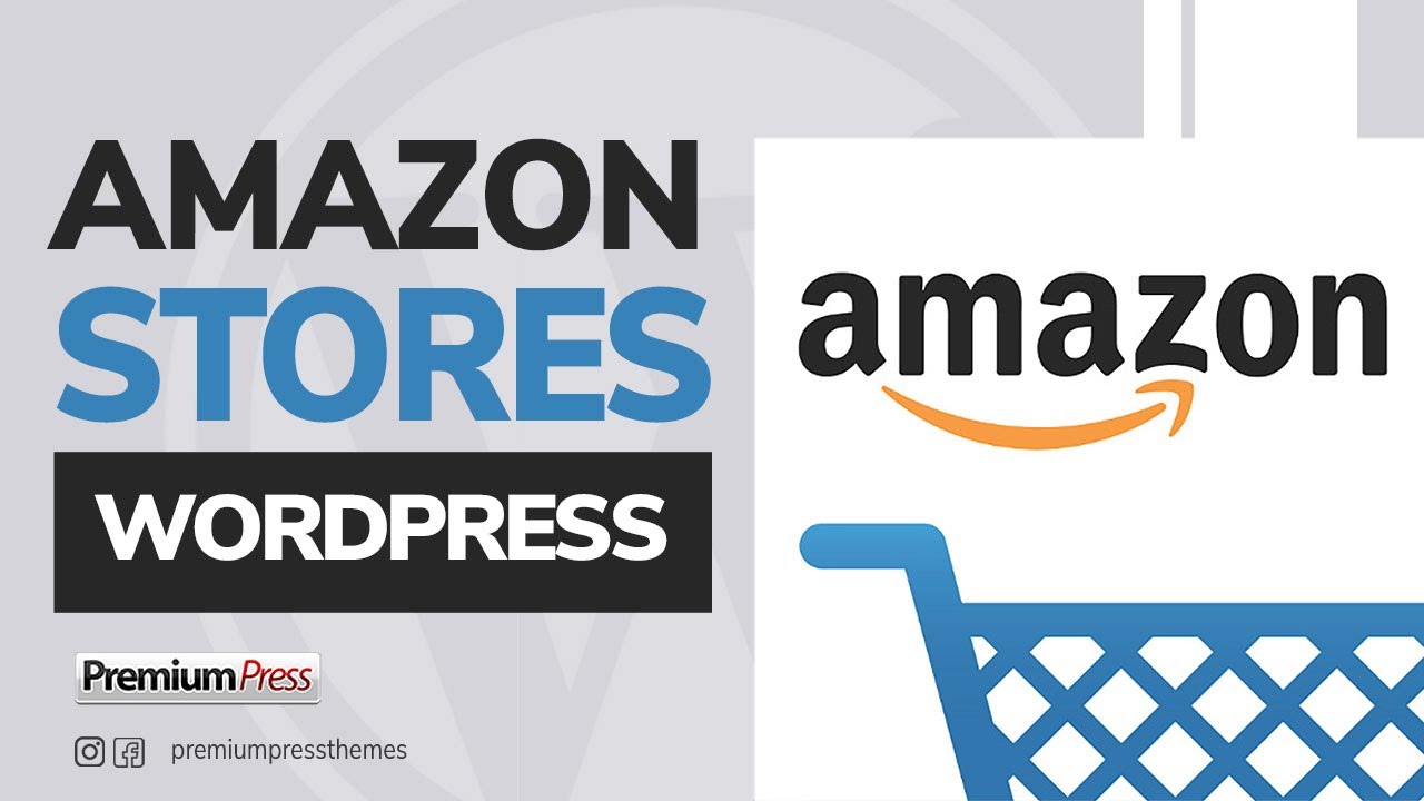 Amazon Affiliate Stores With WordPress - [Step by Step]