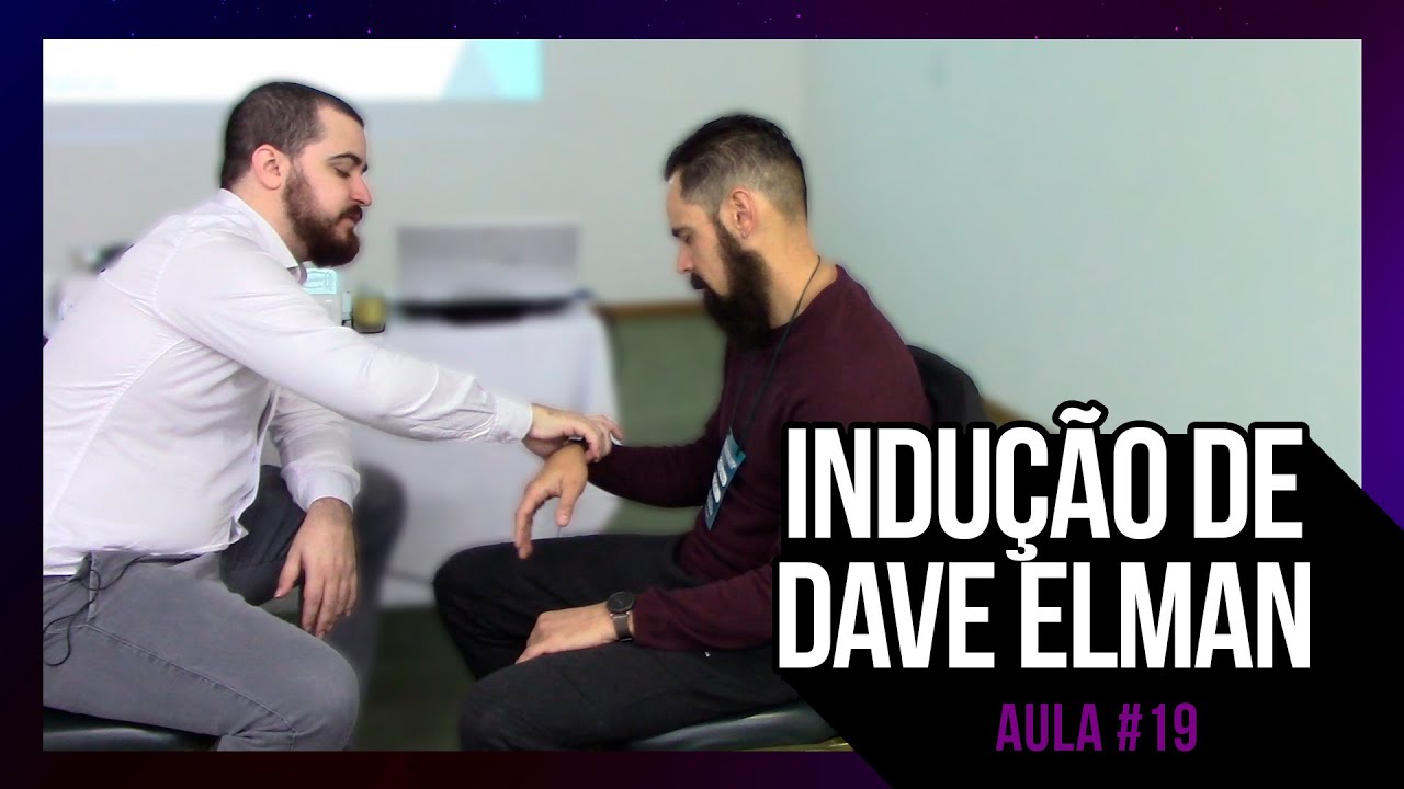 Tutorial - Indução de Dave Elman [Aula #19]