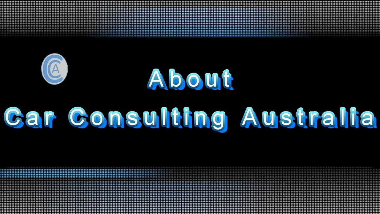 About Car Consulting Australia, what we do and how we can help