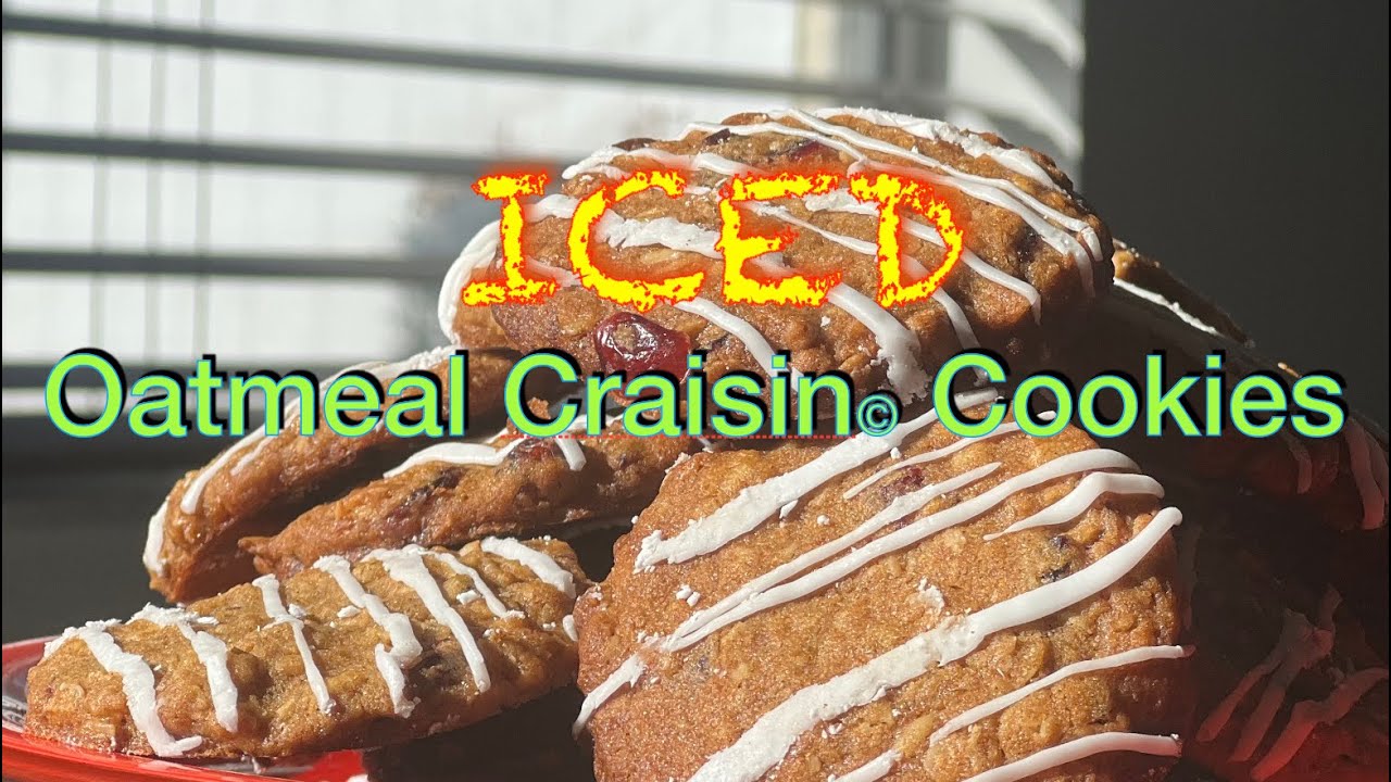 Iced Oatmeal Craisin© Cookies