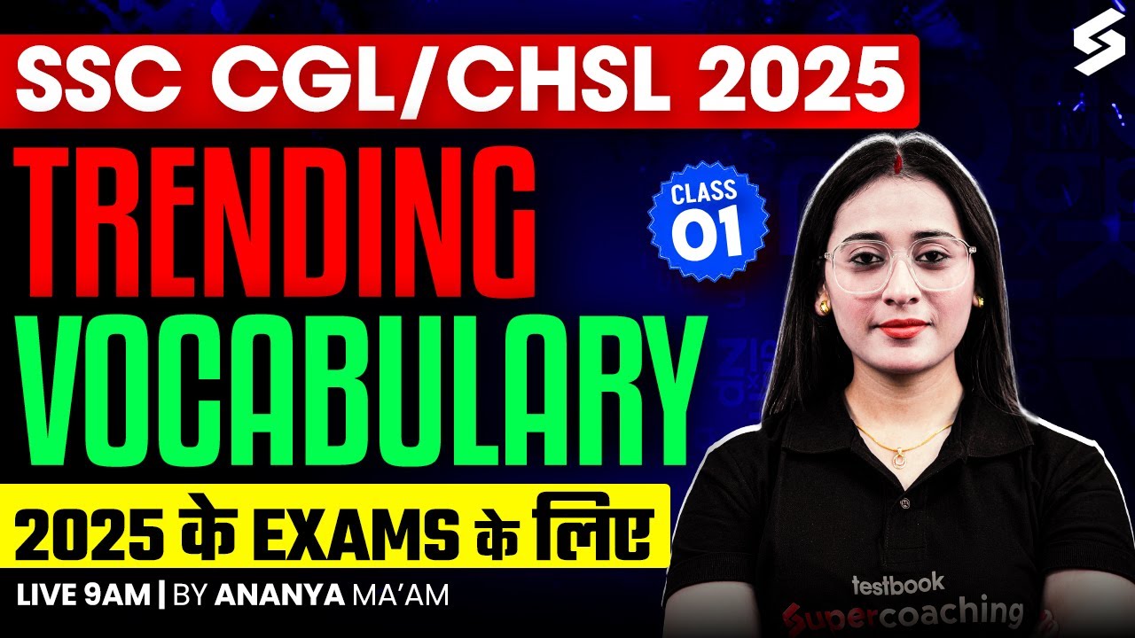SSC CGL/CHSL 2025 Vocabulary | SSC Vocabulary | SSC Most Expected Words | By Ananya Maam