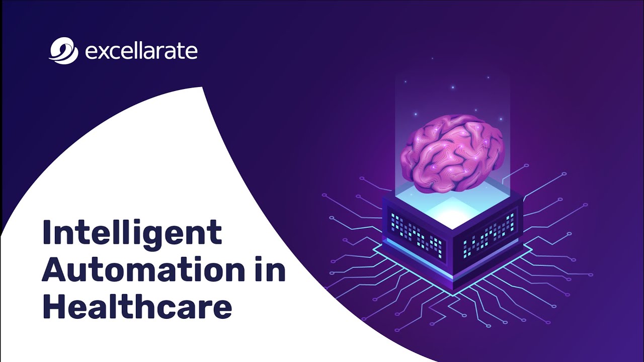 Intelligent Automation in Healthcare