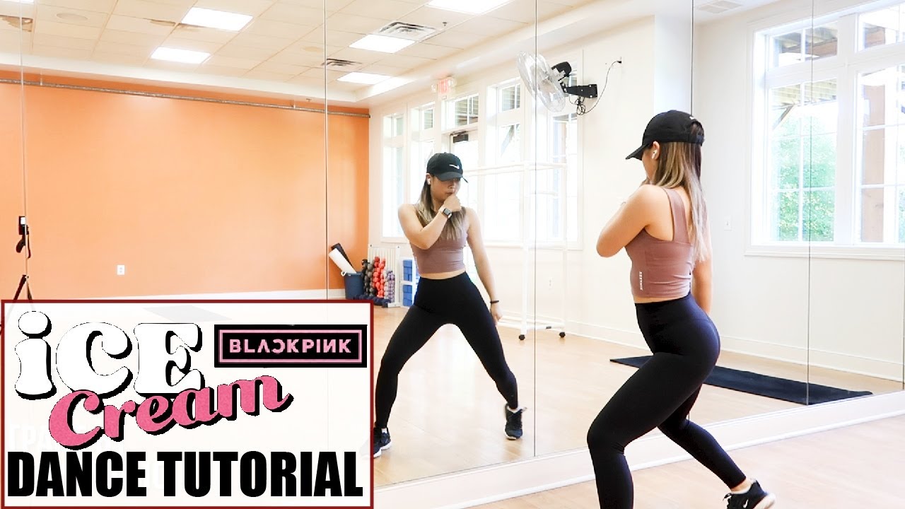 BLACKPINK - 'Ice Cream (with Selena Gomez)' - Lisa Rhee Dance Tutorial