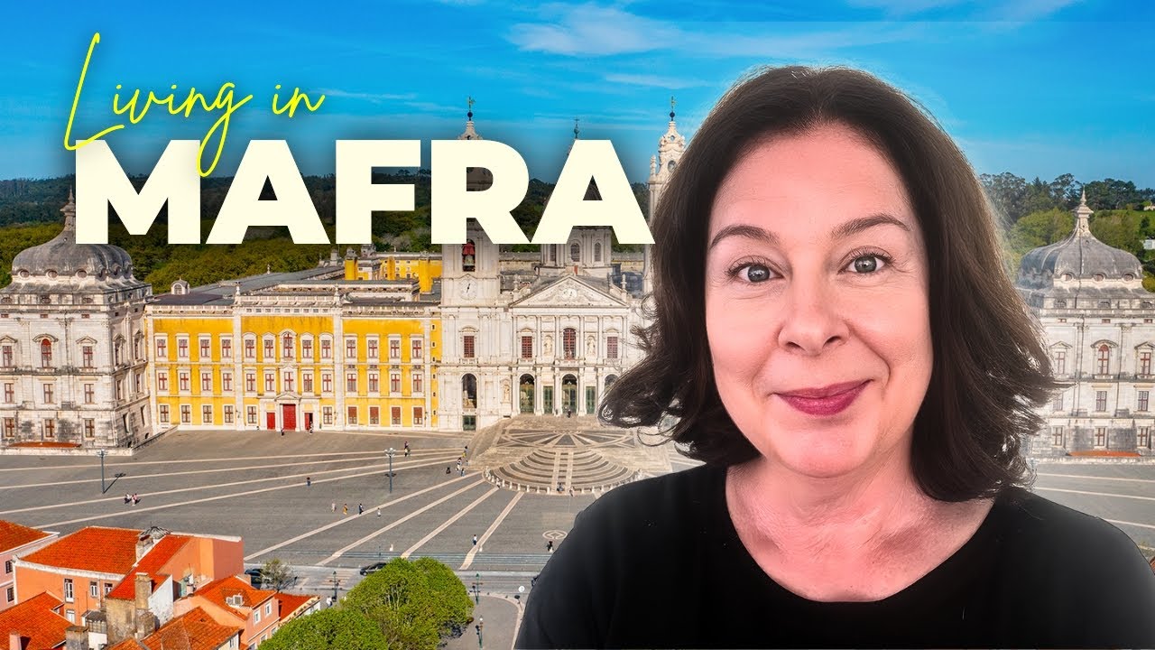 Lisbon Commuter Towns: Living in Mafra Portugal and the Mafra Real Estate Market