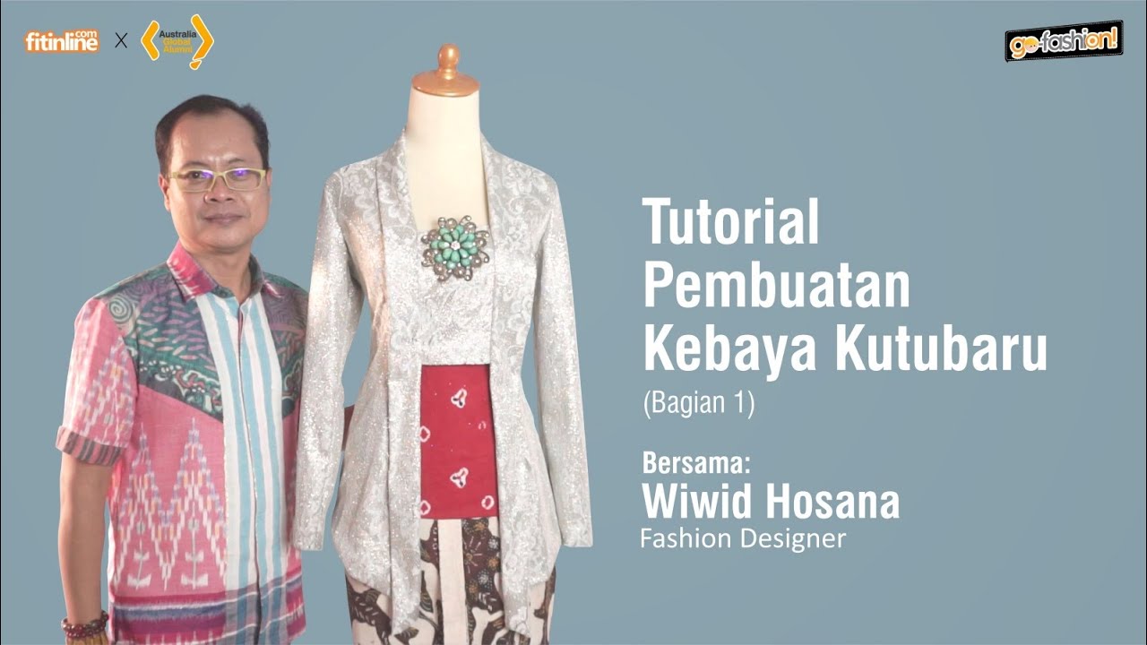 Tutorial Membuat Kebaya Kutubaru ( Bagian 1 )