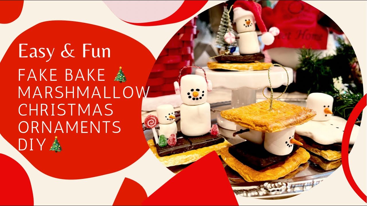 🌹🎄Fake Bake🎄 Marshmallow Smore Ornament DIY's🎄🌹l Show You How To Make Your Own Marshmallows 🎄