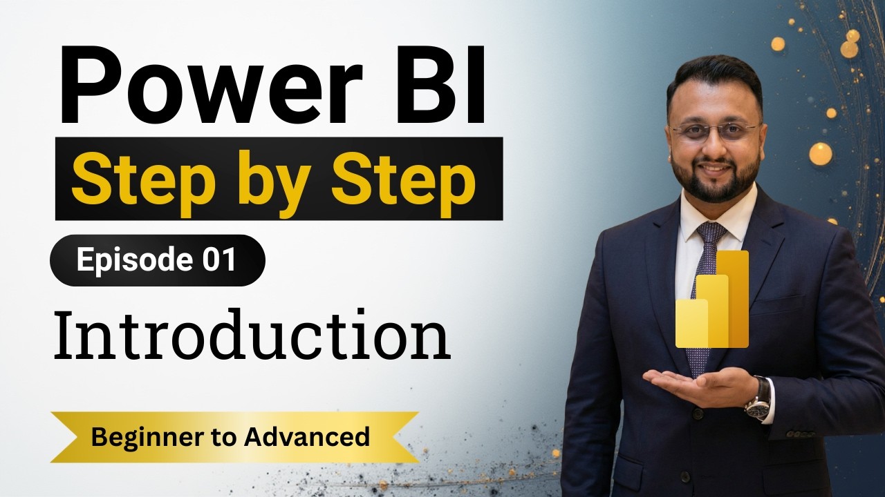 Power BI Tutorial 2026 | Full Beginner to Advanced Step by Step Series| Episode 1