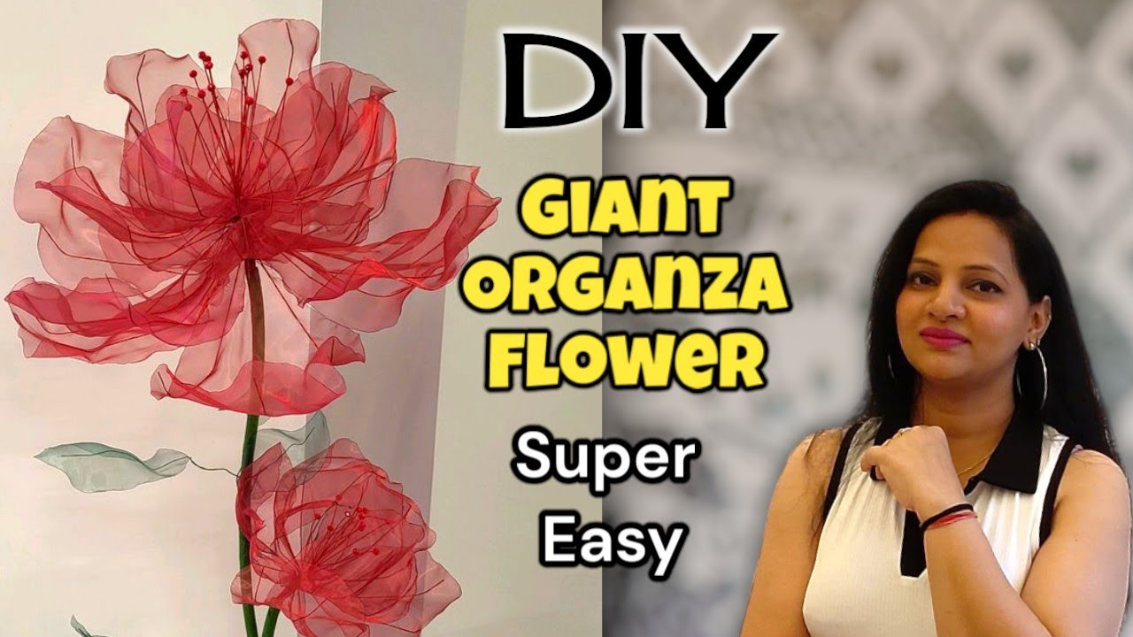DIY Giant Organza Flower | How to Make Large Organza Flower Tutorial for Beginners