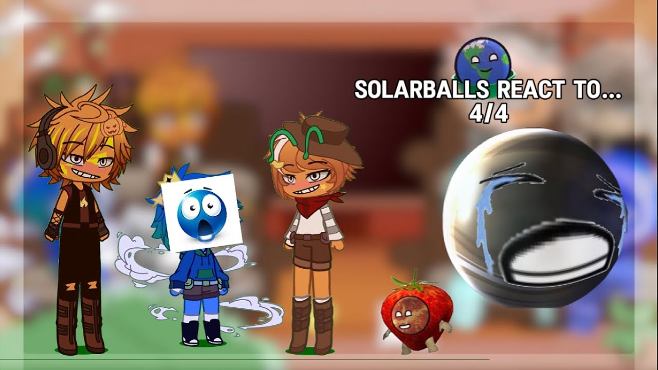 Solarballs react to… || 4/4 || (angst)