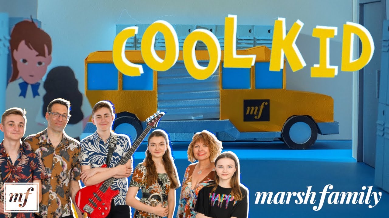 'Cool Kid' (Official Video) by The Marsh Family