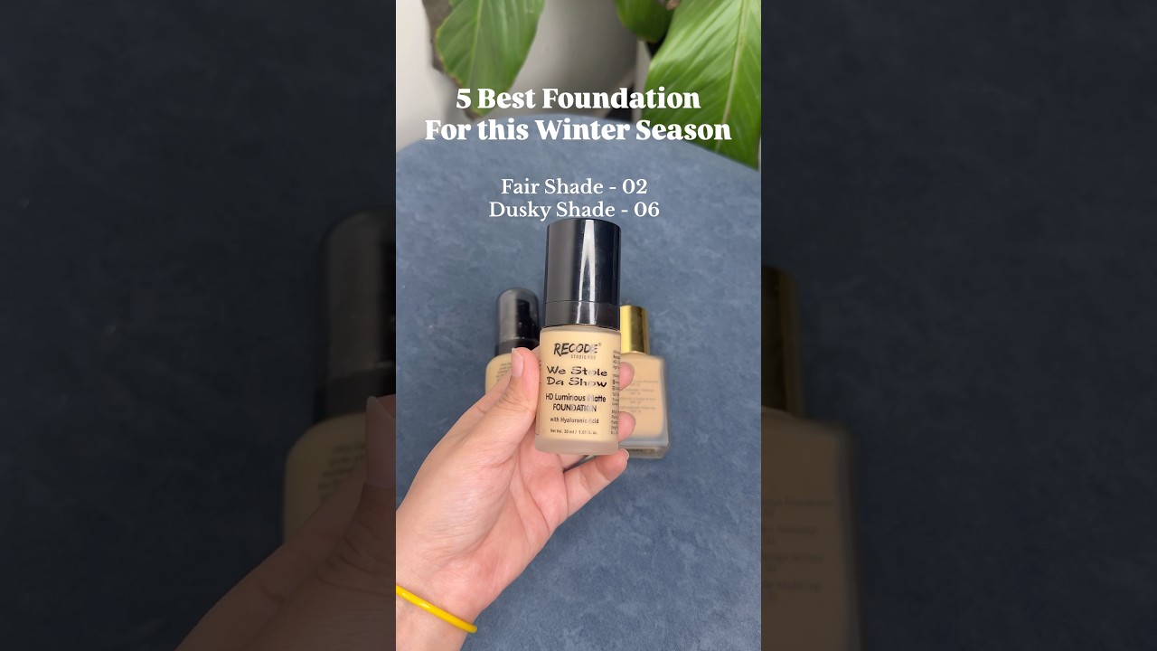 5 Best Foundation For This Winter Season | #makeup #makeupartist #makeupvanity #makeupproducts