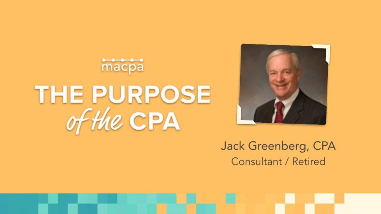 The Purpose of the CPA: Jack Greenberg
