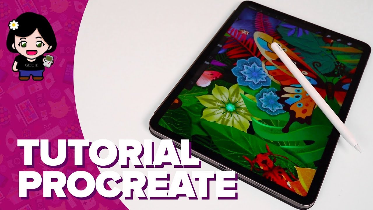 Tutorial de PROCREATE en espa&ntilde;ol | ChicaGeek