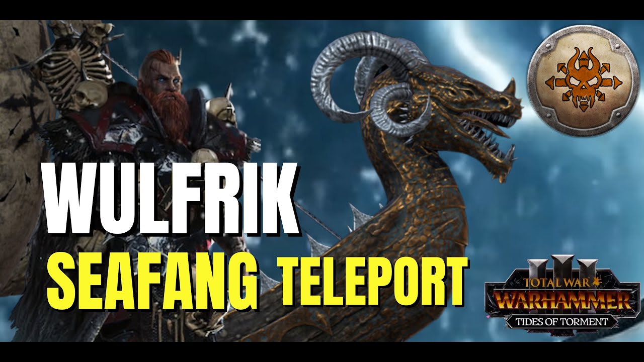 SEAFANG Teleport is OP | Norsca Beginner Guide - Warhammer 3 (Tides of Torment)