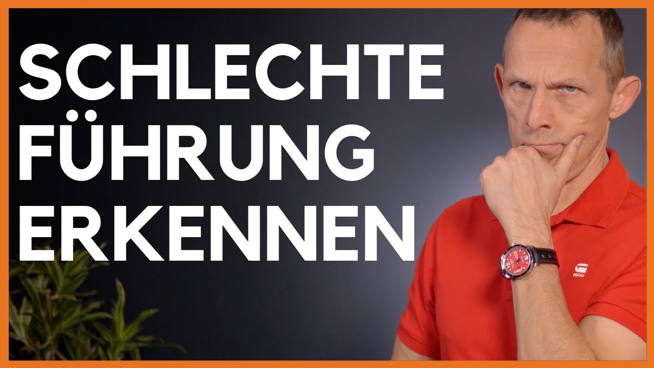 Schlechten Führungskräften muss gekündigt werden! Teil 3: Wie erkennt man schlechte Führung?