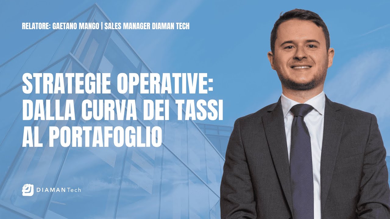 Strategie operative: dalla curva dei tassi al portafoglio