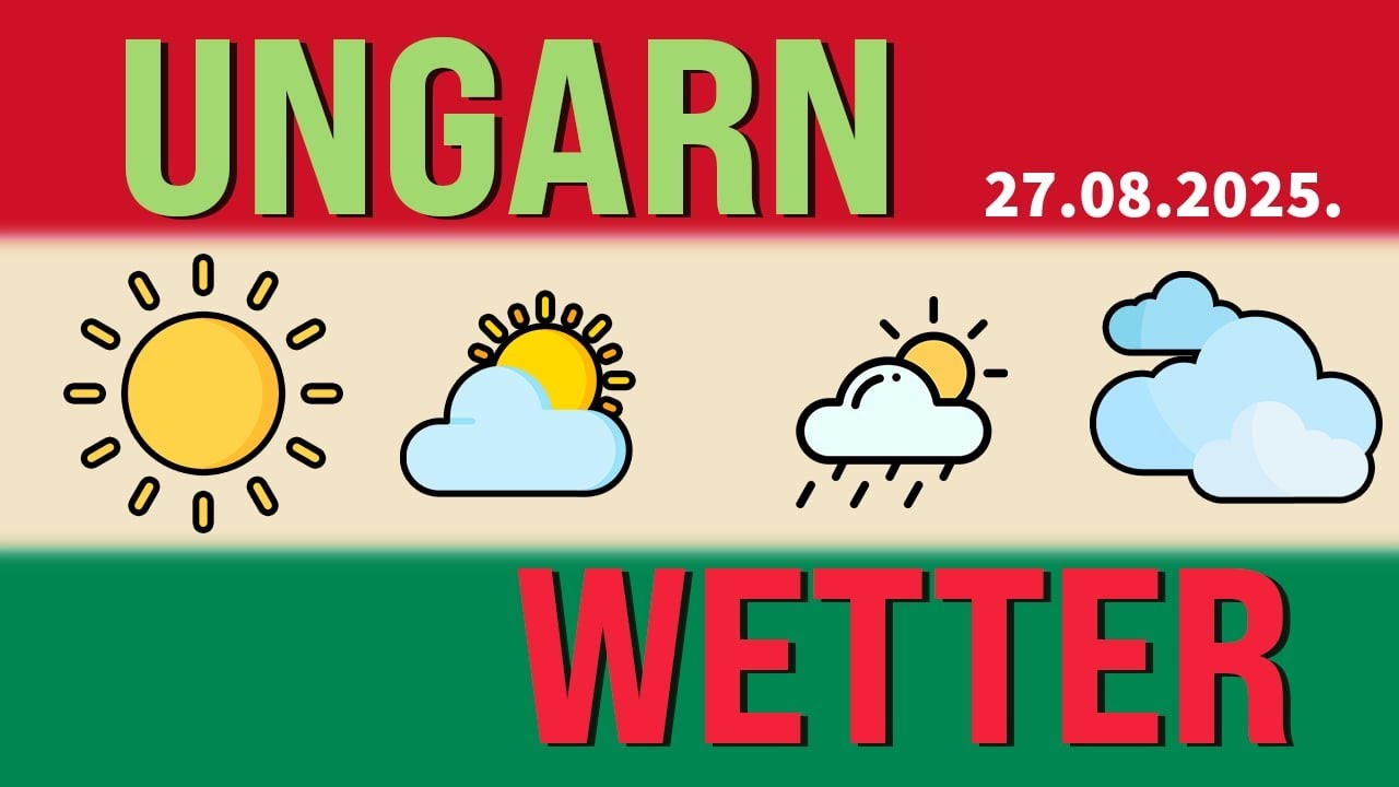 Das Reisewetter f&uuml;r Ungarn am 26.08.2025
