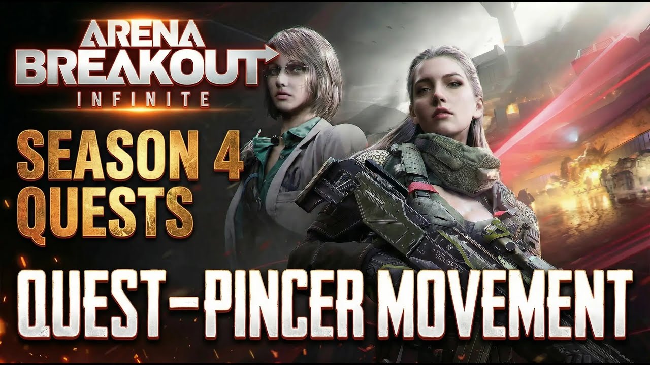 How to Complete Pincer Movement Quest - Arena Breakout Infinite Season 4