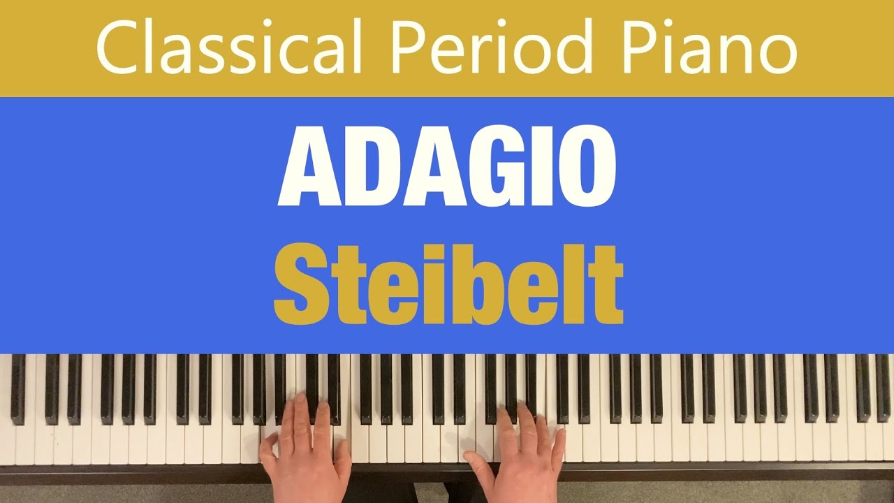 ADAGIO in A minor | from Sonatina in C | Steibelt | Classical Period Piano (1750 - 1828)