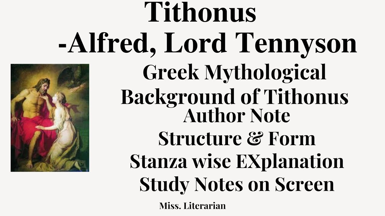 Tithonus by Alfred Lord Tennyson |Poem Summary |Form |Study Notes #tithonus #alfredlordtennyson