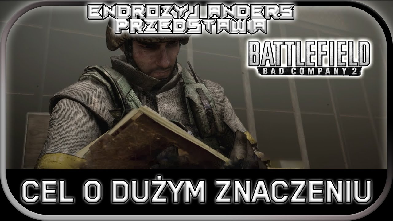 Battlefield: Bad Company 2 [#5][CEL O DUŻYM ZNACZENIU] | [GAMEPLAY][1080p60FPS]