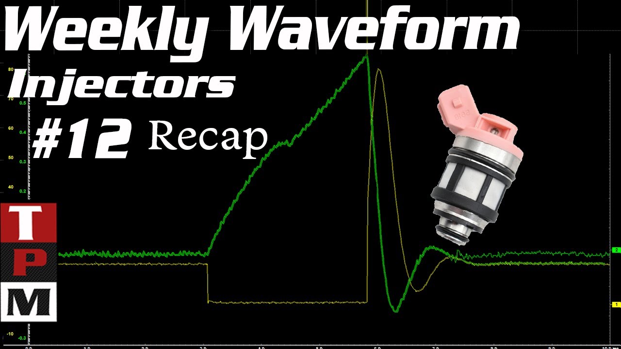 Weekly waveform 12 recap - port fuel injector waveforms
