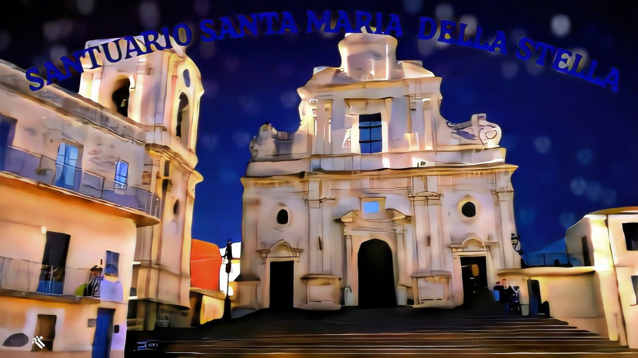 MILITELLO IN VAL DI CATANIA  SANTUARIO SANTA MARIA DELLA STELLA