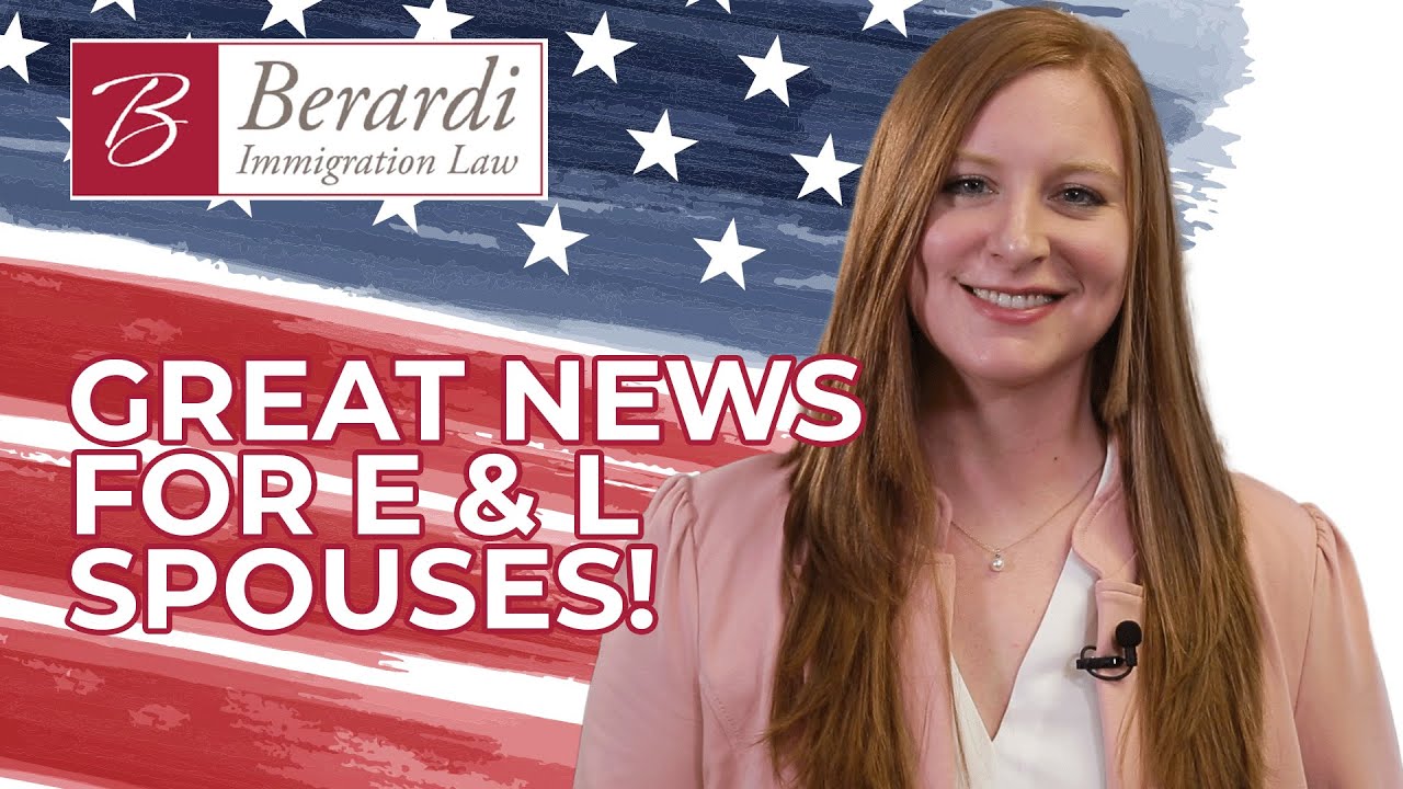 Employment Authorization for E & L Spouses is Here!