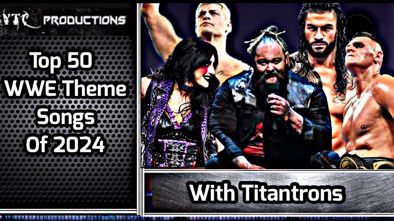 WWE Top 50 Theme Songs Of 2024