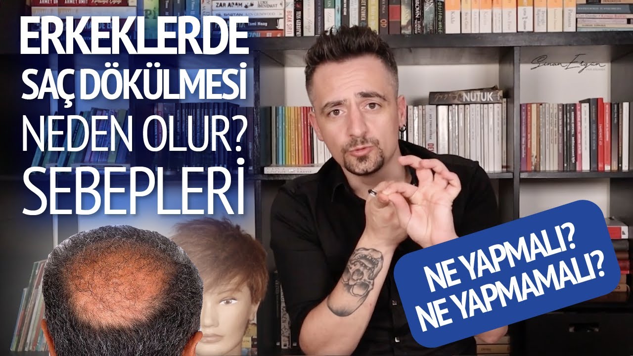 ERKEKLERDE SAÇ DÖKÜLMESİNİN SEBEPLERİ? NASIL ÖNLENİR? SAÇ DÖKÜLMESİNİ ENGELLEME