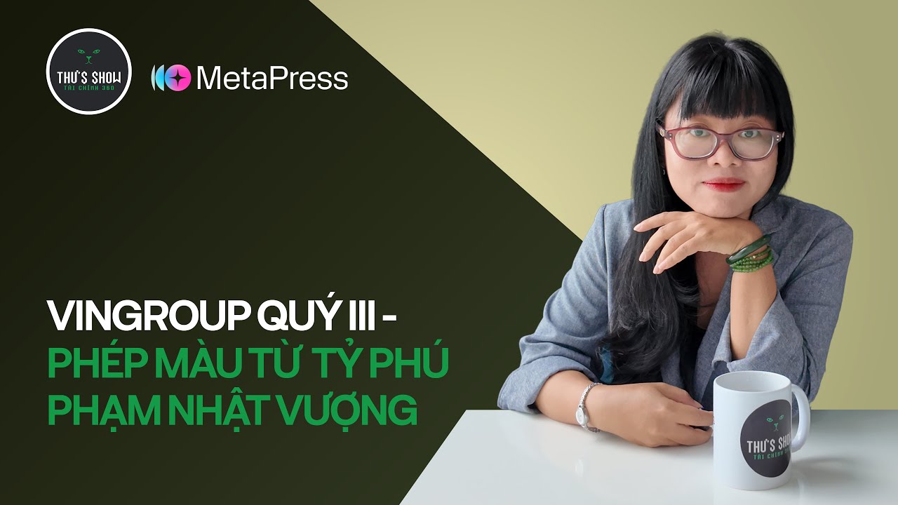 VINGROUP QU&Yacute; III: PH&Eacute;P M&Agrave;U TỪ TỶ PH&Uacute; PHẠM NHẬT VƯỢNG