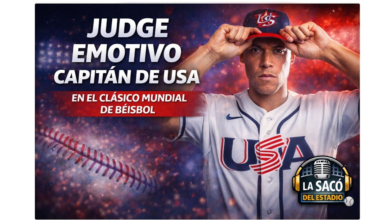 Aaron Judge, emotivo, Capitán de USA 🇺🇸 ⚾️