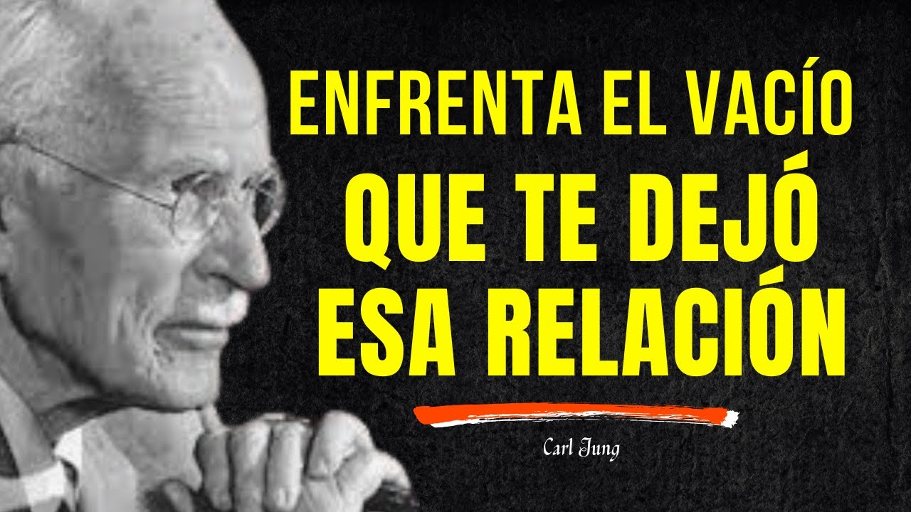 🤚 SUPERA el DOLOR EMOCIONAL tras una RUPTURA | Carl Jung Psicología |  VACÍO EXISTENCIAL