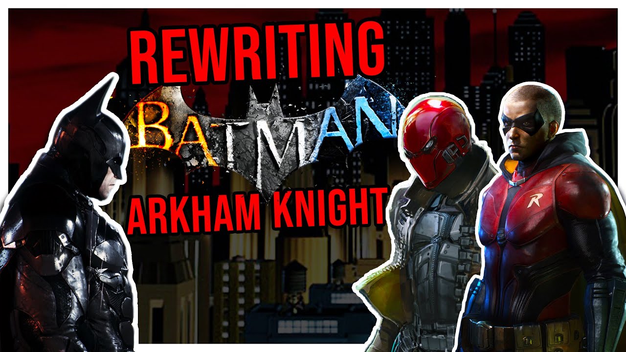 Batman Arkham Knight Rewrite | Same Setup, New Take